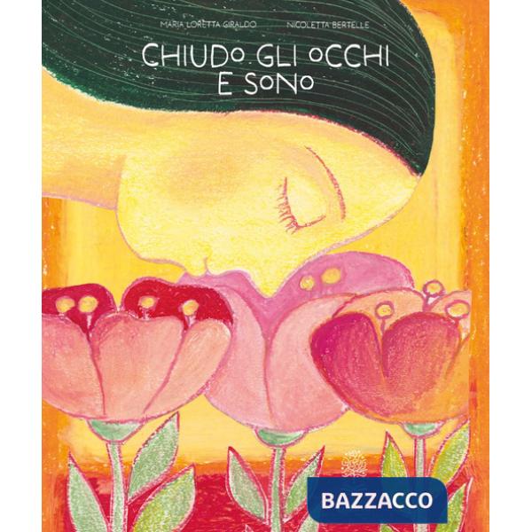 Chiudo gli occhi e sono