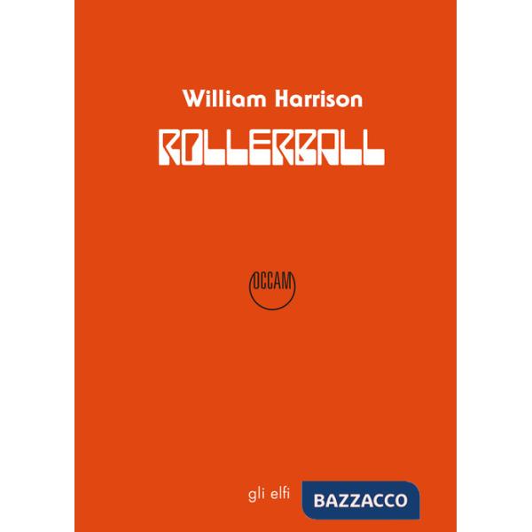 Rollerball. Gioco al massacro