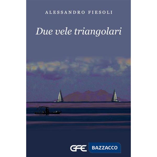 Due vele triangolari