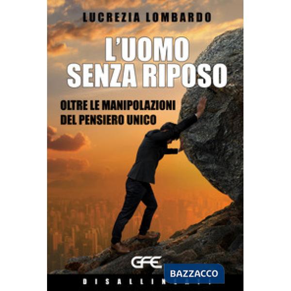 Uomo senza riposo (L')