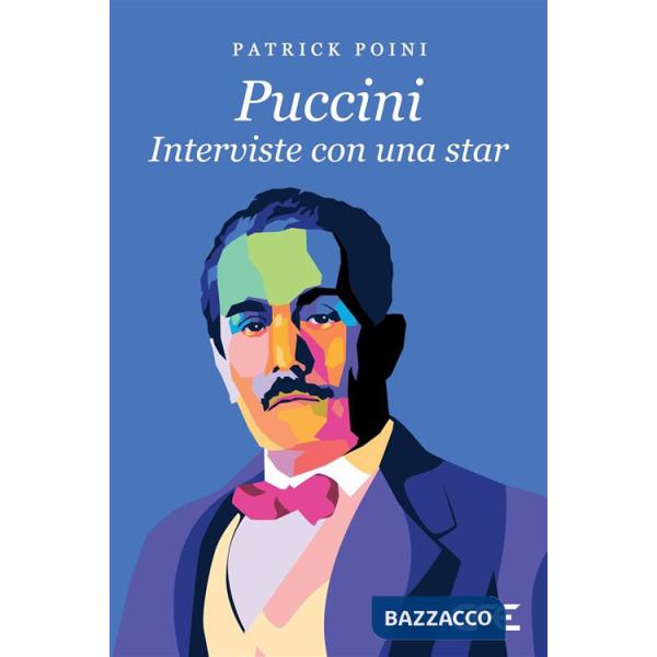 Puccini. Interviste con una star