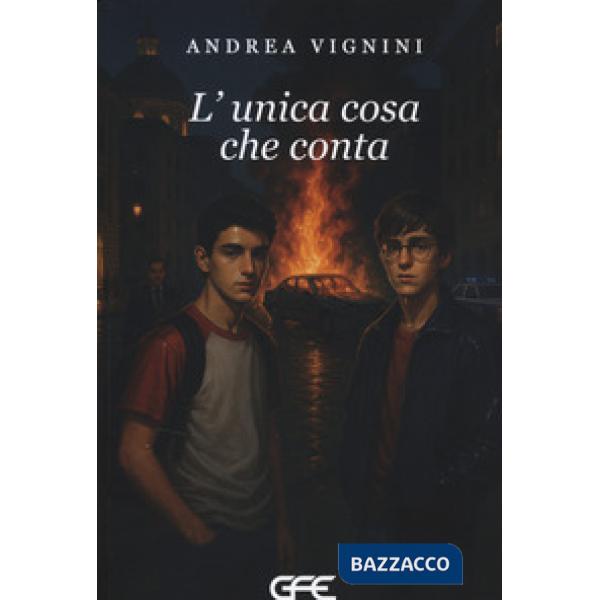 Unica cosa che conta (L')