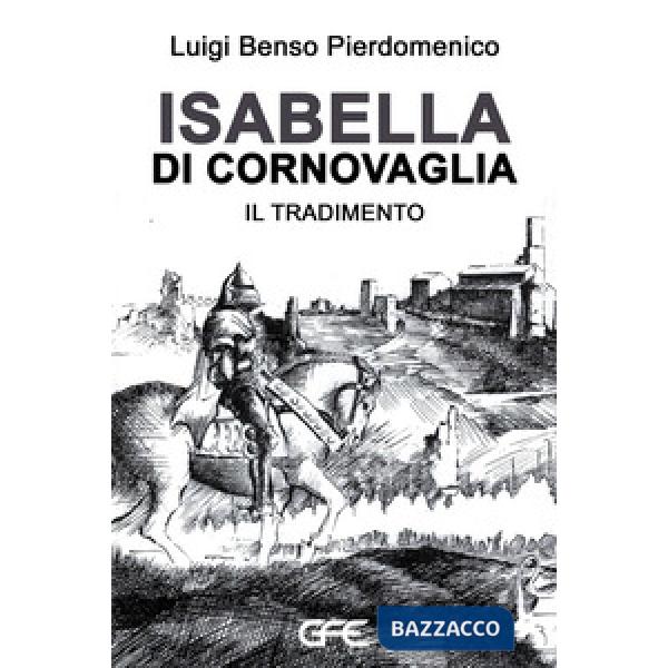 Isabella di Cornovaglia. Il tradimento