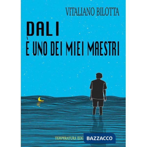 Dalì è uno dei miei maestri