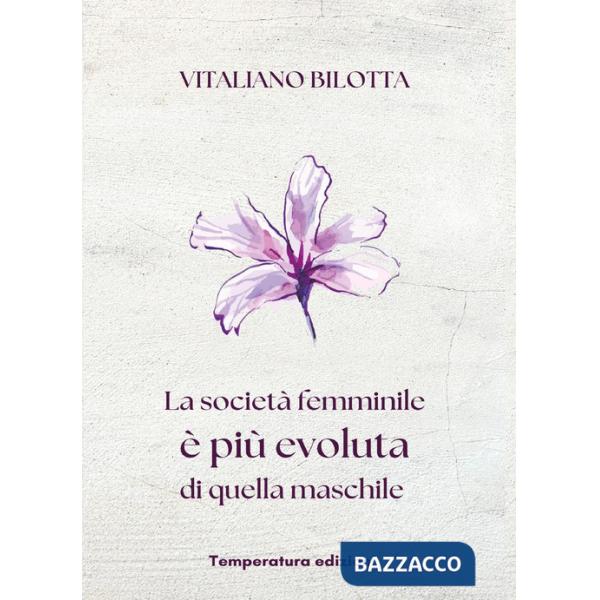 Società femminile è più evoluta di quella maschile (La)