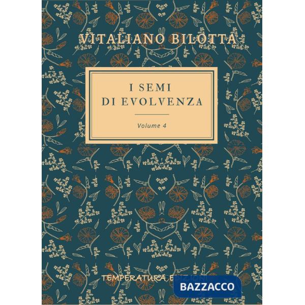 Semi di evolvenza (I). Vol. 4