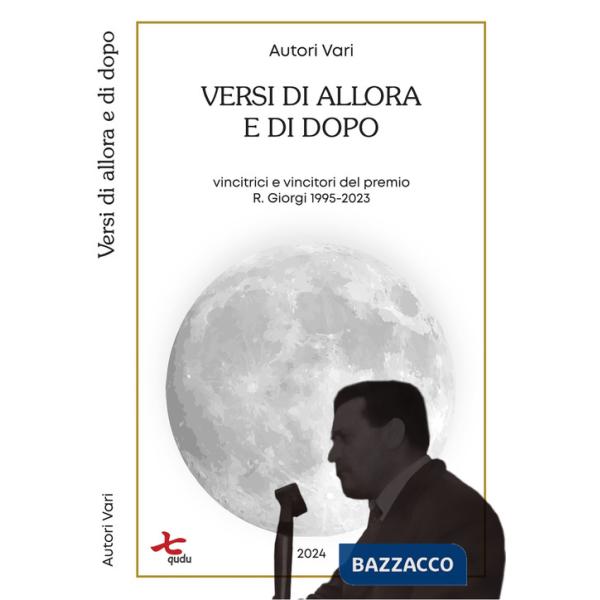 Versi di allora e di dopo. Vincitrici e vincitori del premio R. Giorgi 1995-2023