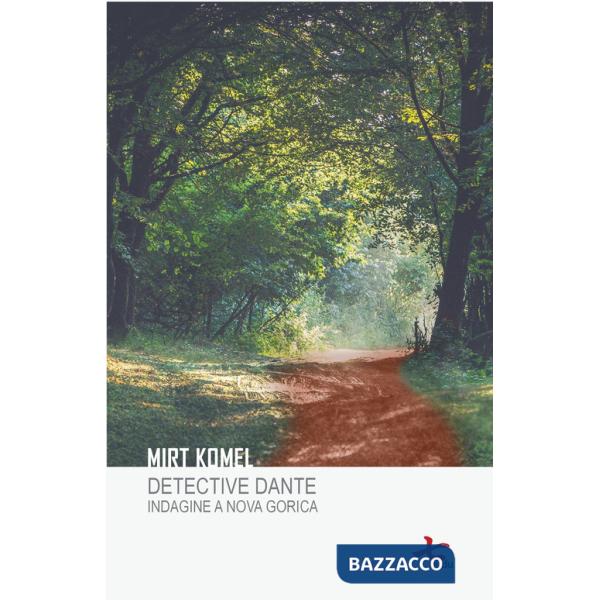 Detective Dante. Indagine a Nova Gorica