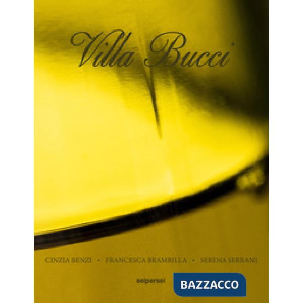 Villa Bucci. Ediz. italiana e inglese