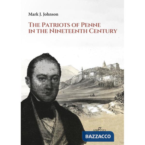 Patriots of Penne in the nineteenth century (The)