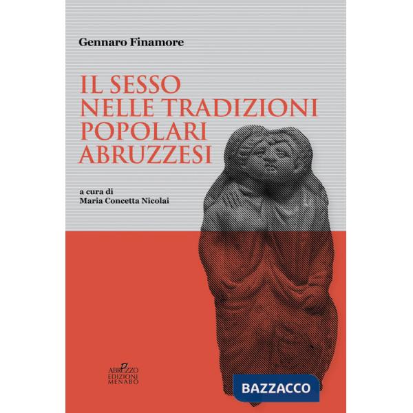 Sesso nelle tradizioni popolari abruzzesi. Manoscritto LI. Kryptadia fondo Finamore Biblioteca Regionale «A. De Meis» Chieti (Il