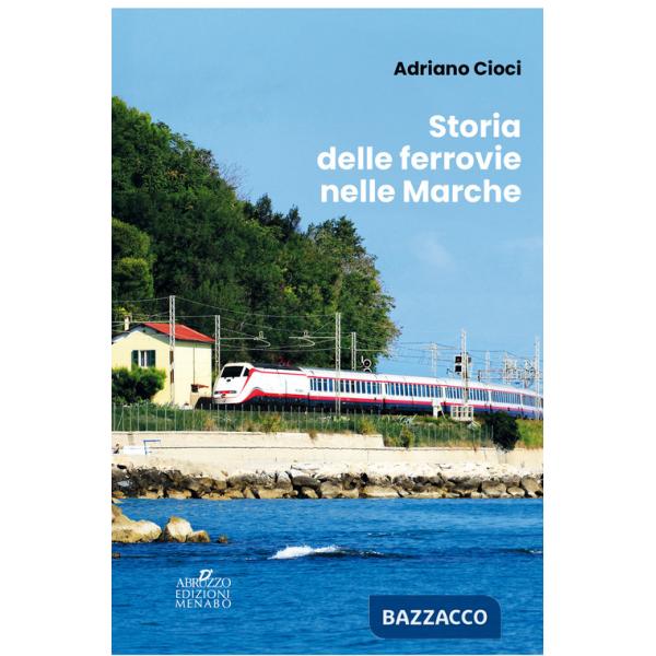 Storia delle ferrovie nelle Marche