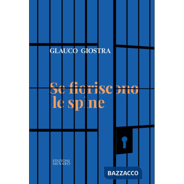 Se fioriscono le spine