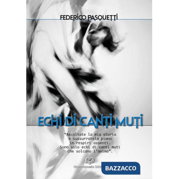 Echi di canti muti