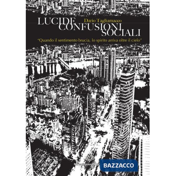 Lucide confusioni sociali