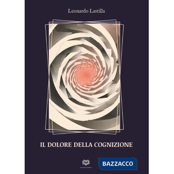 Dolore della cognizione (Il)