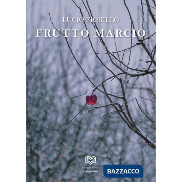 Frutto marcio