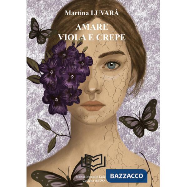 Amare Viola e crepe