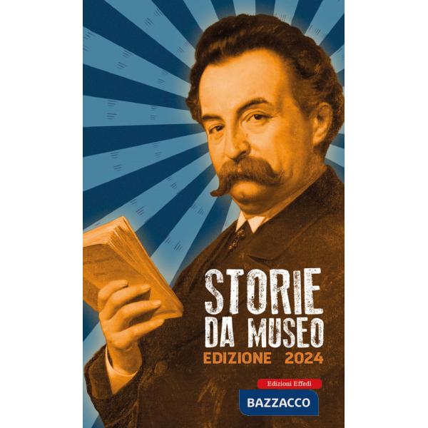 Storie da museo. Edizione 2024