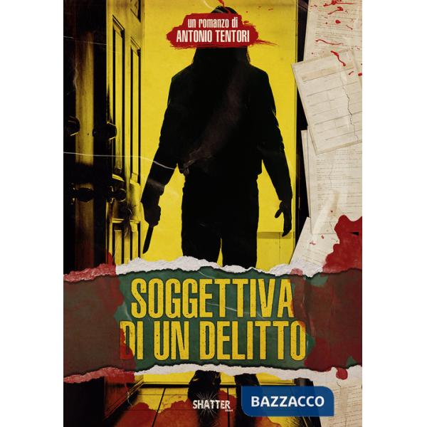 Soggettiva di un delitto