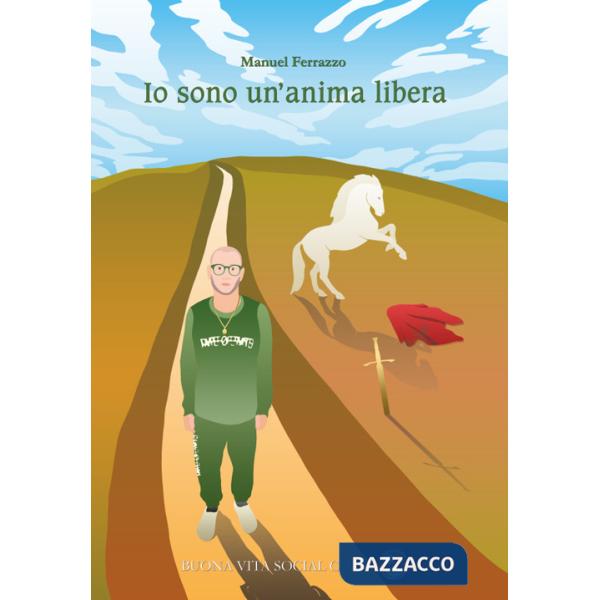 Io sono un'anima libera