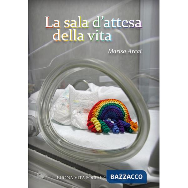 Sala d'attesa della vita. Nuova ediz. (La)