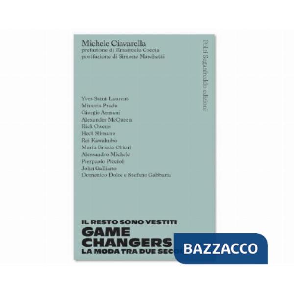 Game changers. La moda tra due secoli