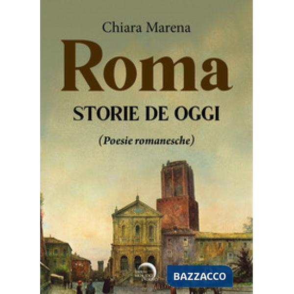 Roma. Storie de oggi (poesie romanesche)