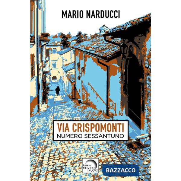 Via Crispomonti. Numero sessantuno