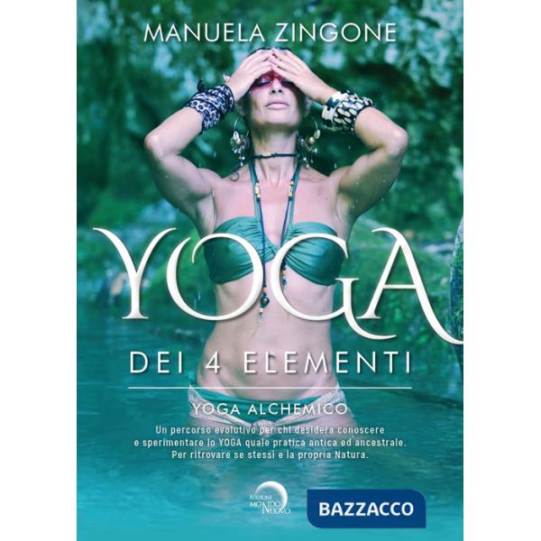 Yoga dei 4 elementi. Yoga alchemico