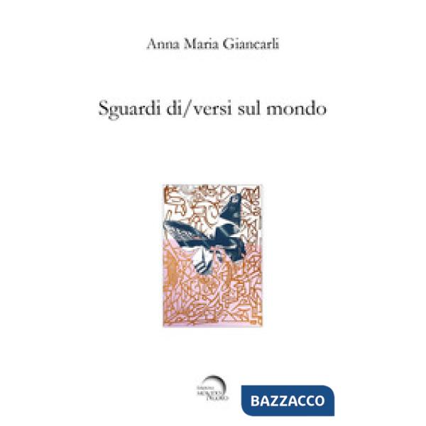 Sguardi di/versi sul mondo