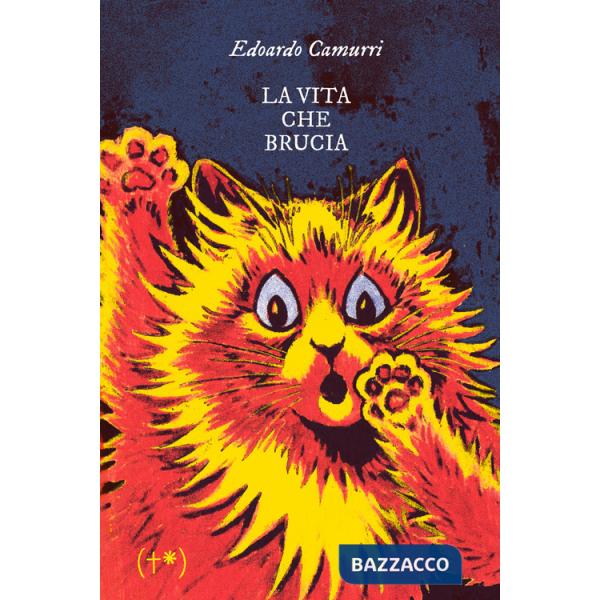 Vita che brucia (La)