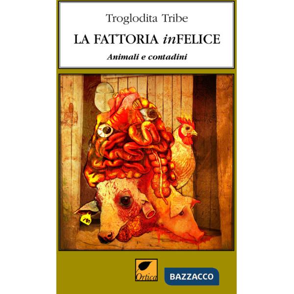 Fattoria infelice (La)