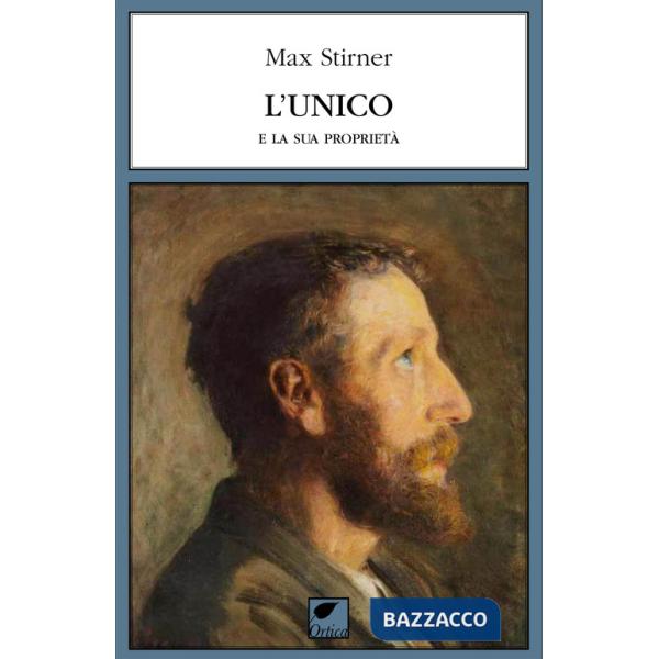 Unico e la sua proprietà (L')