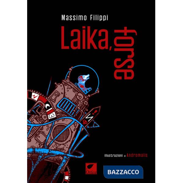 Laika, forse