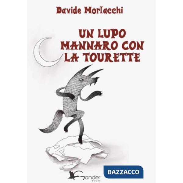 Lupo mannaro con la tourette (Un)