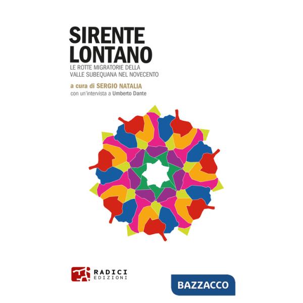 Sirente lontano. Le rotte migratorie della Valle Subequana nel Novecento