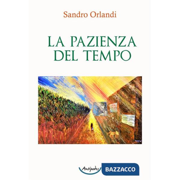 Pazienza del tempo (La)