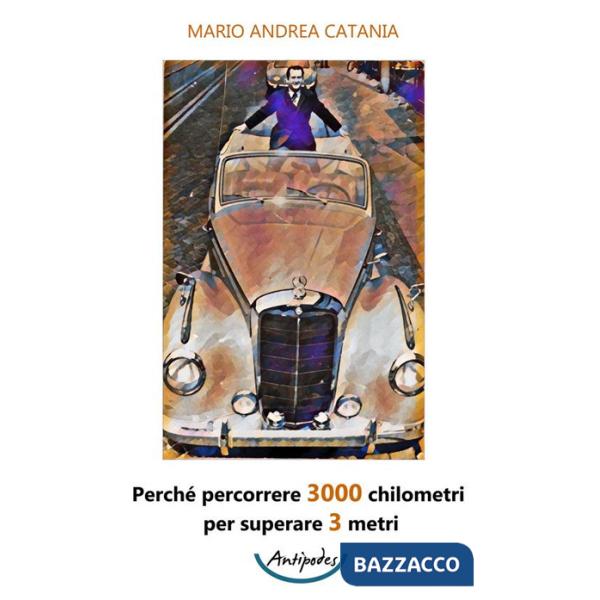 Perché percorrere 3000 chilometri per superare 3 metri