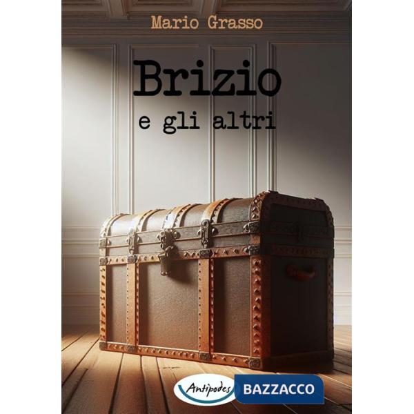 Brizio e gli altri