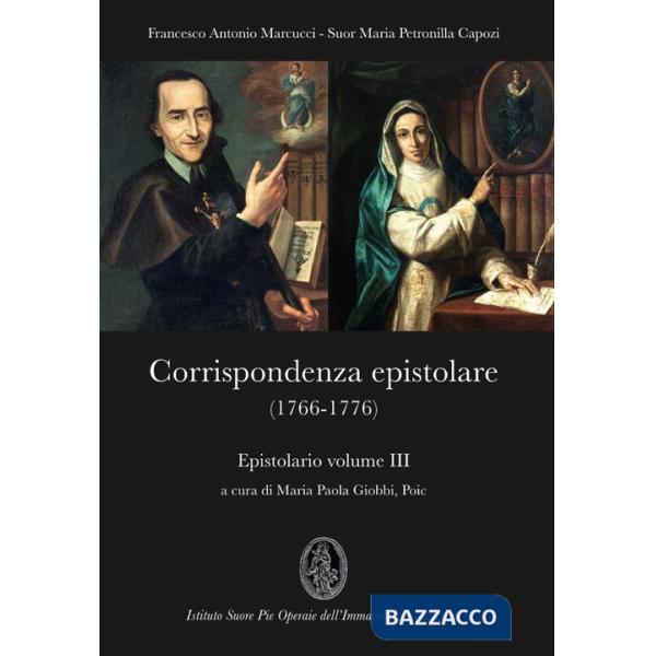Epistolario. Vol. 3: Corrispondenza epistolare (1766-1776)