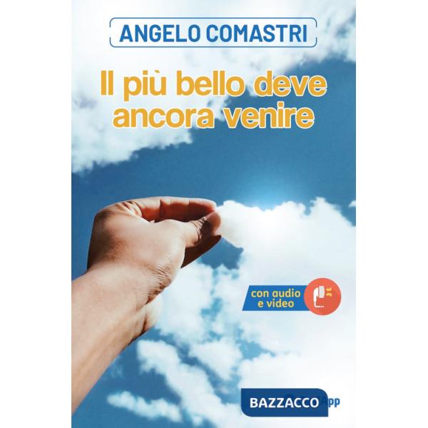 Più bello deve ancora venire (Il)