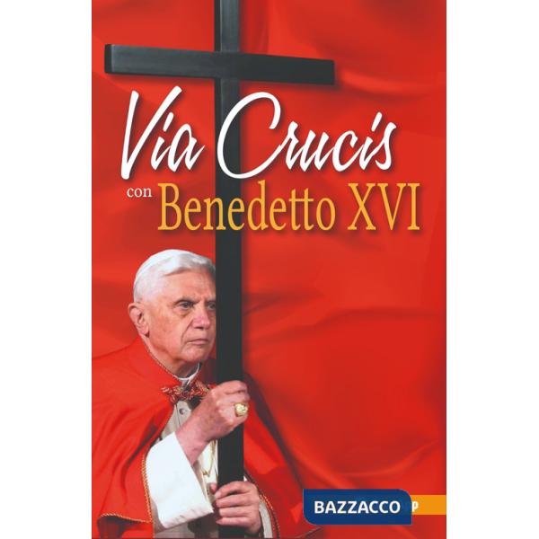 Via Crucis con Benedetto XVI