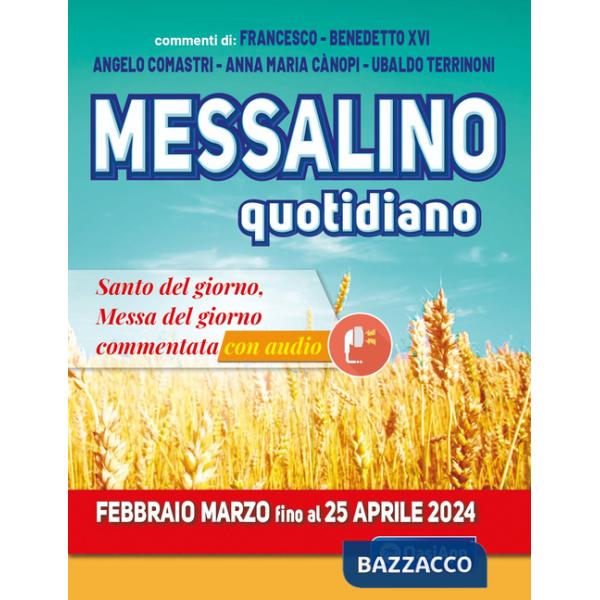 Messalino quotidiano (febbraio-marzo fino al 25 aprile 2024)