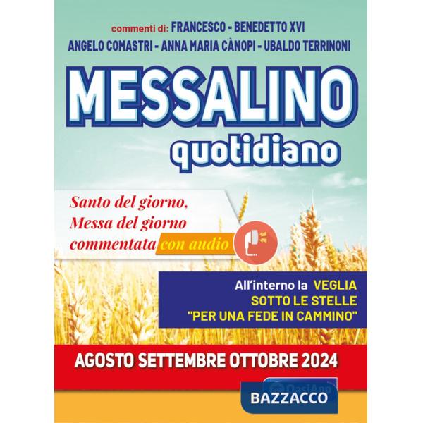 Messalino quotidiano (agosto-settembre-ottobre 2024). Con audio