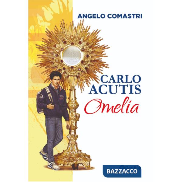 Carlo Acutis. Omelia
