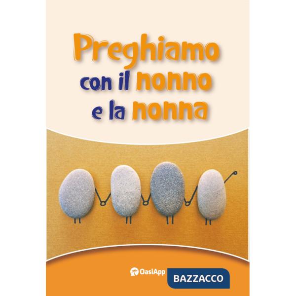 Preghiamo con il nonno e la nonna