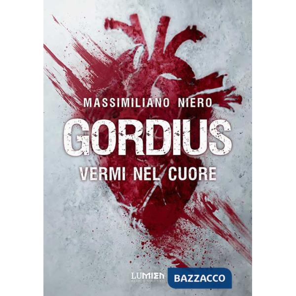 Gordius. Vermi nel cuore