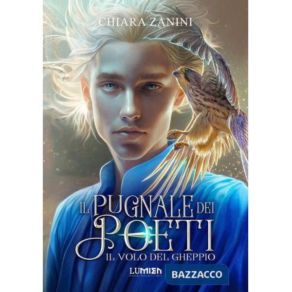 Volo del gheppio. Il pugnale dei poeti (Il). Vol. 1