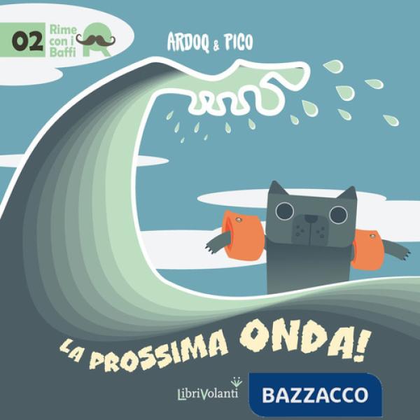 Prossima onda. Ediz. a colori (La)